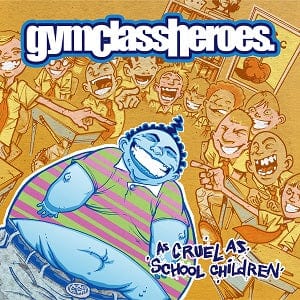 Gym Class Heroes - As Cruel As School Children (Lemonade Vinyl)