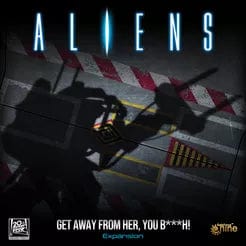 Gale Force Nine Board Games > Large Box Games > Expansions Aliens: Get Away From Her You B###h! Expansion 9781638841388 GF9 ALIENS03