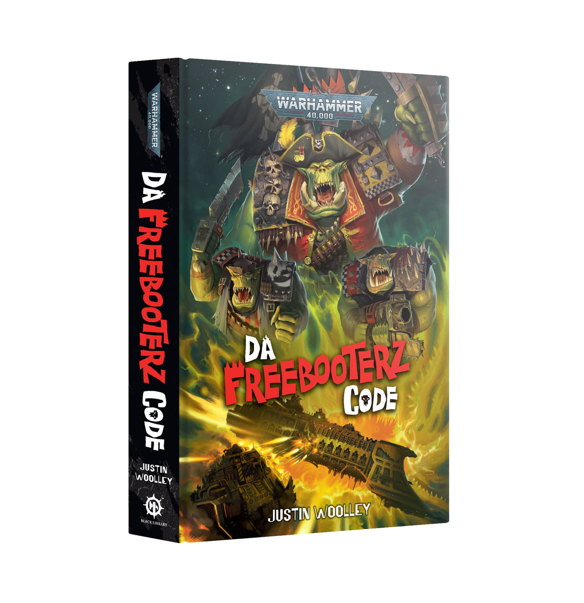 Games Workshop Games Workshop > Black Library Black Library - Da Freebooterz Code (HB) 9781836093084 BL3313
