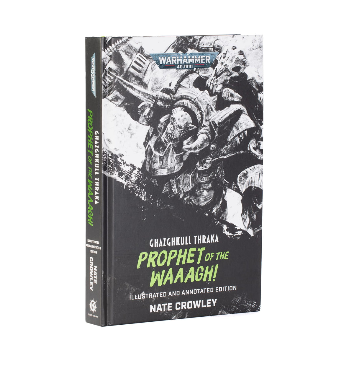 Games Workshop Games Workshop > Black Library BLACK LIBRARY - GHAZGHKULL THRAKA: PROPHET O/T WAAAGH! 9781836093039 BL3310