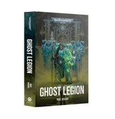 Games Workshop Games Workshop > Black Library Black Library - Ghost Legion (HB) 9781804079690 BL3297