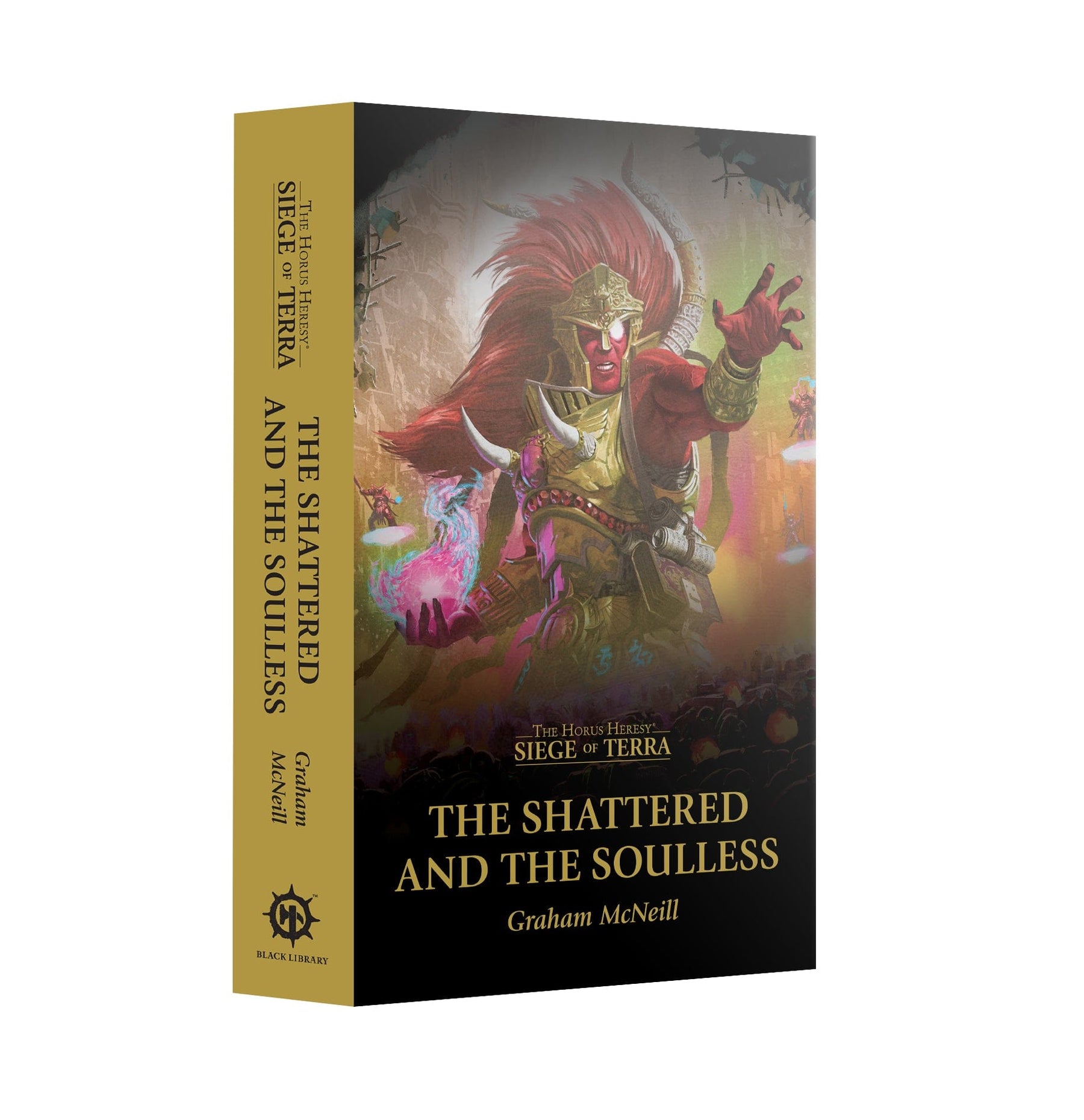 Games Workshop Games Workshop > Black Library Black Library - The Shattered and the Soulless (PB) 9781836090199 BL3287