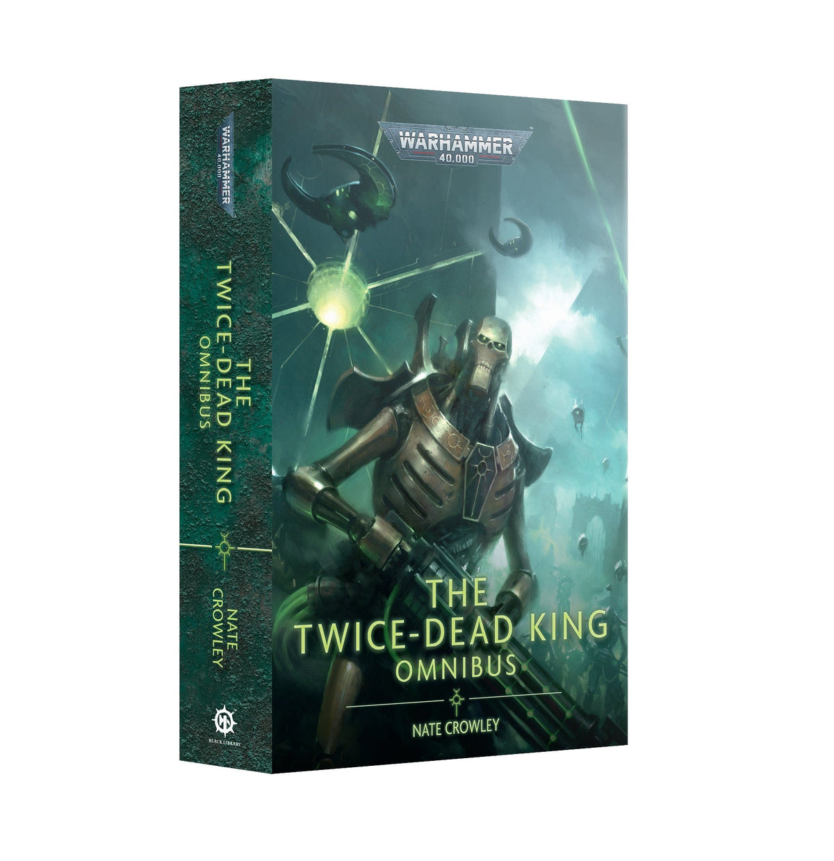 Games Workshop Games Workshop > Black Library Black Library - The Twice-Dead King: The Omnibus (PB) 9781804076965 BL3223