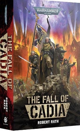 Games Workshop Games Workshop > Black Library Warhammer 40K - Black Library - The Fall of Cadia (PB) 9781804076392 BL3172