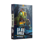 Games Workshop Games Workshop > Black Library WARHAMMER 40K - DA BIG DAKKA (PB) 9781804076620 BL3200