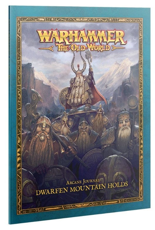 Games Workshop Games Workshop > Old World Warhammer - The Old World - ARCANE JOURNAL: DWARFEN MOUNTAIN HOLDS (SB) 9781837790609 10-02