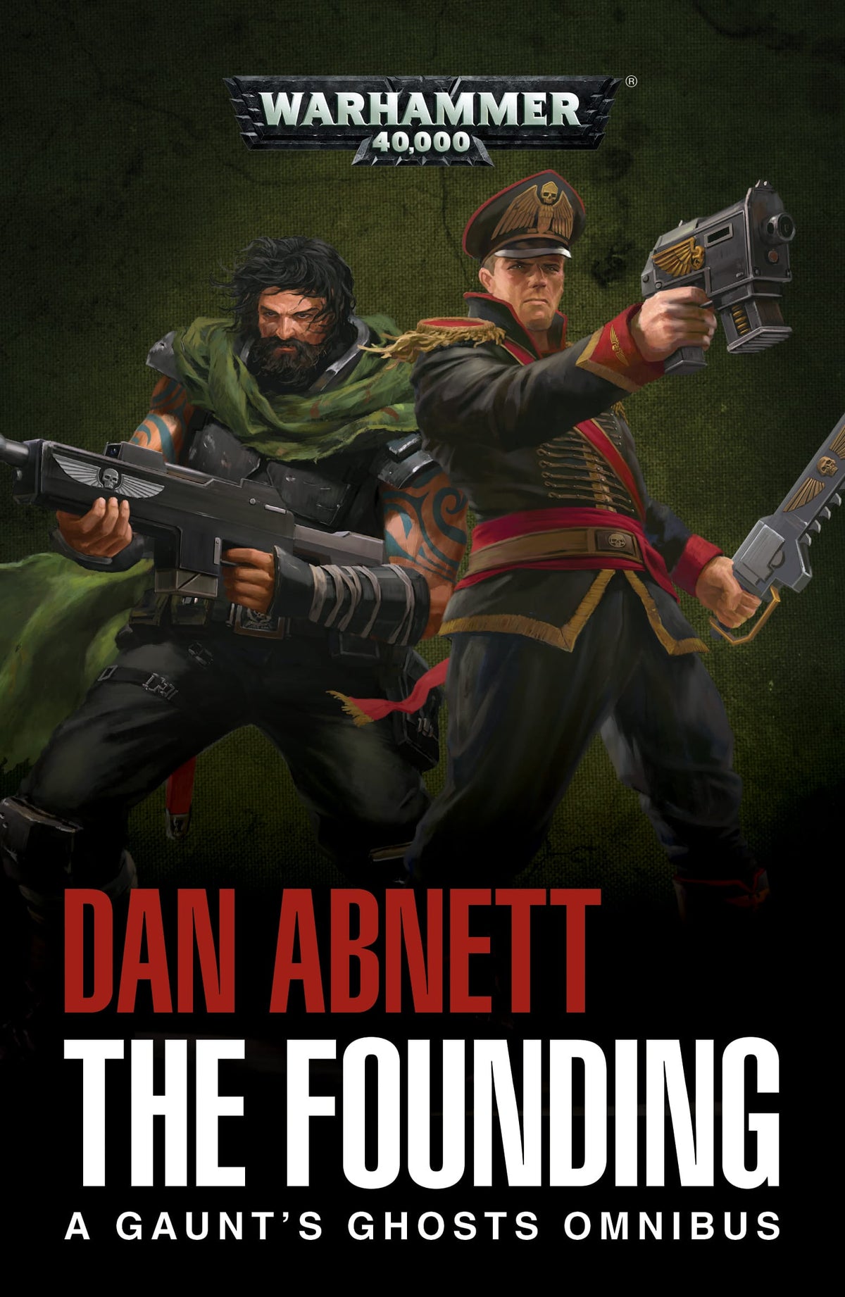 Games Workshop Games Worksop > Black Library Black Library - GAUNT'S GHOSTS: THE FOUNDING (PB) 9781784966171 BL2411