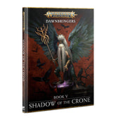 Games Workshop Tabletop Games > Games Workshop > Age of Sigmar Warhammer Age of Sigmar - Dawnbringers: Book V: Shadow of the Crone 9781804573037 80-55