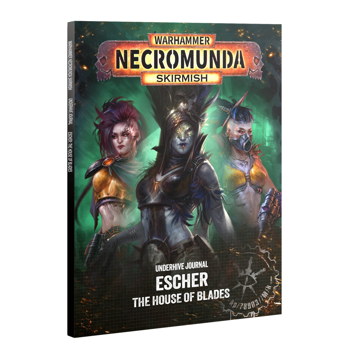 Games Workshop Tabletop Games > Games Workshop > Necromunda WARHAMMER NECROMUNDA SKIRMISH - UNDERHIVE JOURNAL: ESCHER: HOUSE OF BLADES 9781837792269 301-81