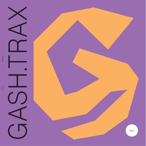 Gash Collective Music > Vinyl Records Gash Collective - Gash Trax 1 5055869548205 ARTF63.1