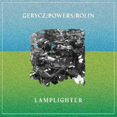 GERYCZ / POWERS / ROLIN Music > Vinyl Records Gerycz, Powers, Rolin - Lamplighter 727431747532 ACDM28.1