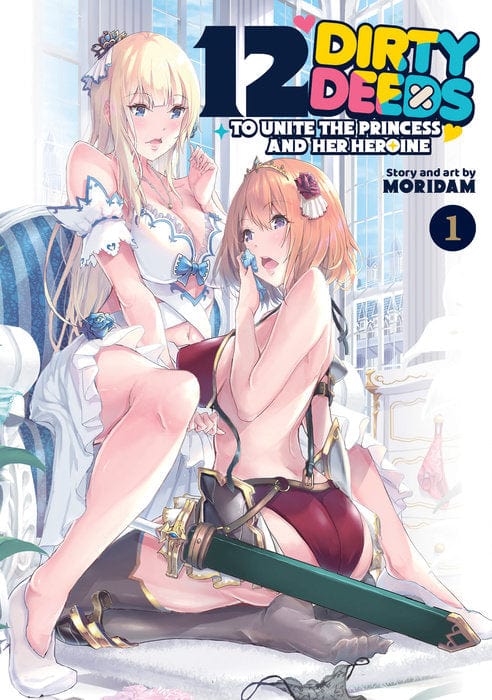 Ghost Ship Manga 12 Dirty Deeds to Unite the Princess and Her Heroine Vol. 1 9798893731262 PRH-9798893731262