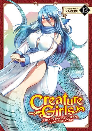 Ghost Ship Manga Creature Girls: A Hands-On Field Journal in Another World Vol. 12 9798891609334 PRH-9798891609334