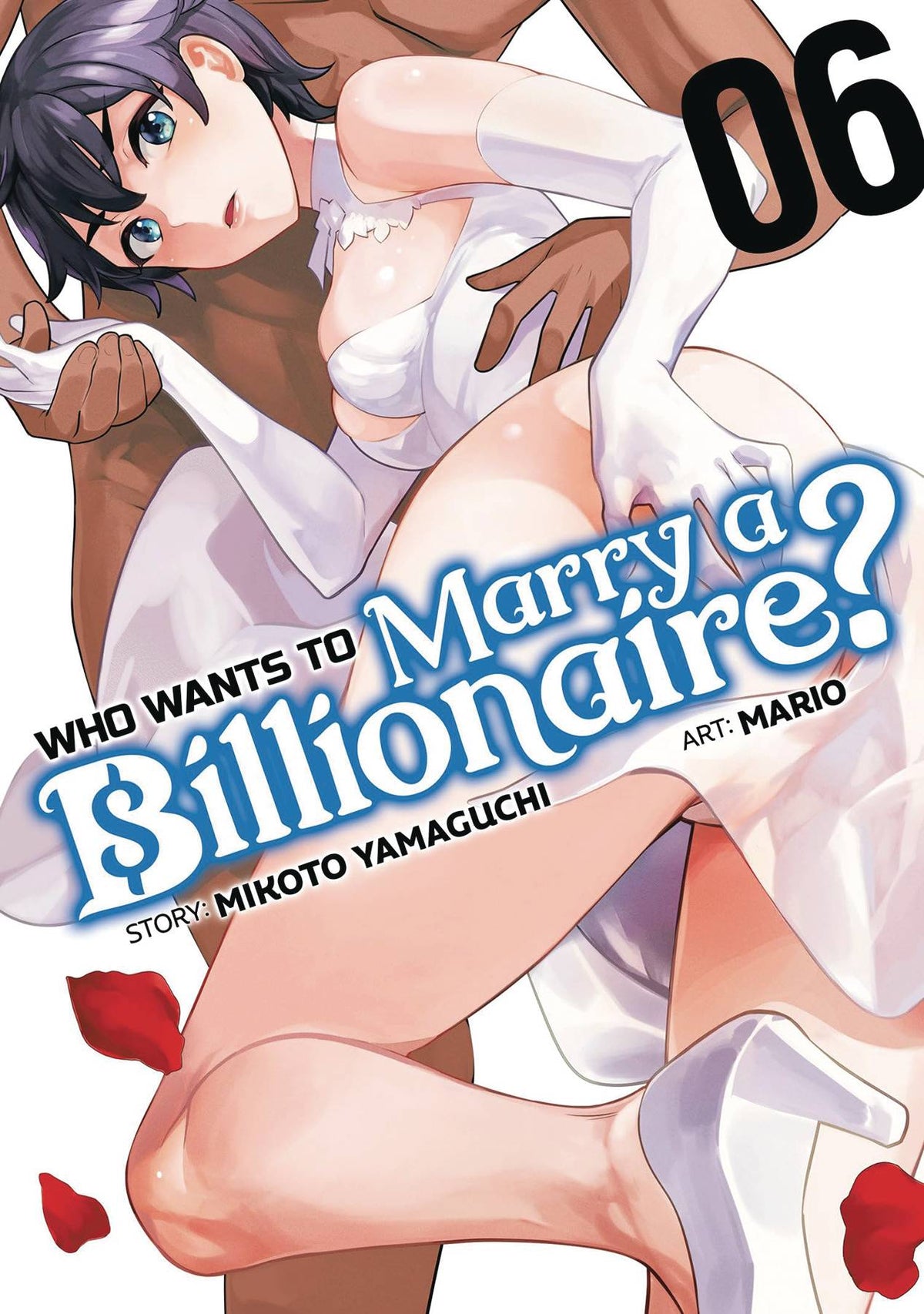 GHOST SHIP Manga Who Wants To Marry A Billionaire GN Vol 06 (MR) 9781685795924 AUG232480