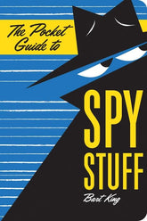 Gibbs Smith Books > Art & Gifts > Novelties Pocket Guide to Spy Stuff - Paperback 9781423649823 MC-21433