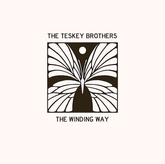 Teskey Brothers Music > Vinyl Records Teskey Brothers - The Winding Way (White Vinyl) 810599024208 GN35812.1