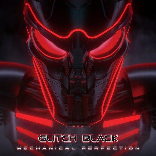 Glitch Black - Mechanical Perfection - Red Vinyl