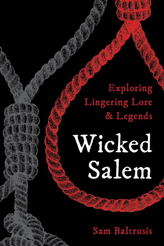 Globe Pequot Press Books > True Crime & Conspiracy > Paranormal & Extraterrestrial Wicked Salem: Exploring Lingering Lore and Legends - Paperback 9781493037117 MC-33523