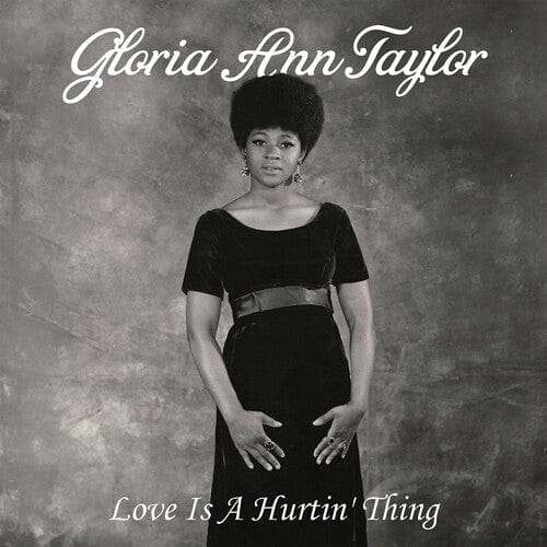 Gloria Ann Taylor Music > Vinyl Records Taylor, Gloria Ann - Love Is A Hurtin' Thing 780661008613 UBQY86.1