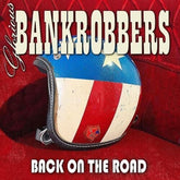 Glorious Bankrobbers Music > Vinyl Records GLORIOUS BANKROBBERS - Back On The Road 7320470265710 BOLM12.1