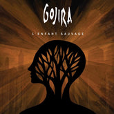 Gojira Music > Vinyl Records Gojira - L'enfant Sauvage 075678603433 RRD905984.1