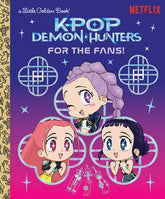 Golden Books Books For the Fans! (KPop Demon Hunters) Hardcover 9798217233977 PRH-9798217233977