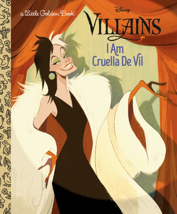 Golden Books Books > Kids I Am Cruella De Vil (Disney Villains) 9780736446341 PRH-9780736446341