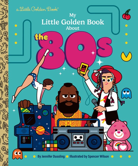 Golden Books Books > Kids My Little Golden Book About the 80s 9798217116522 PRH-9798217116522