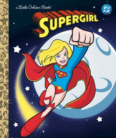 Golden Books Books > Kids Supergirl Little Golden Book (DC Supergirl) 9798217236152 PRH-9798217236152