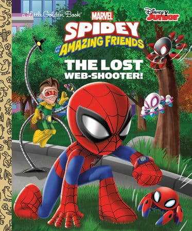 Golden Books Books > Kids The Lost Web-Shooter! (Marvel Spidey and His Amazing Friends) 9780593648049 PRH-9780593648049