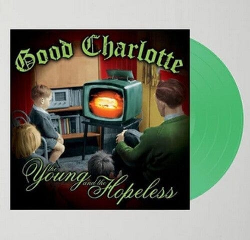Good Charlotte Music > Vinyl Records Good Charlotte - The Young And The Hopeless (GREEN FUEGO) 196587258719 SNYL258719.1