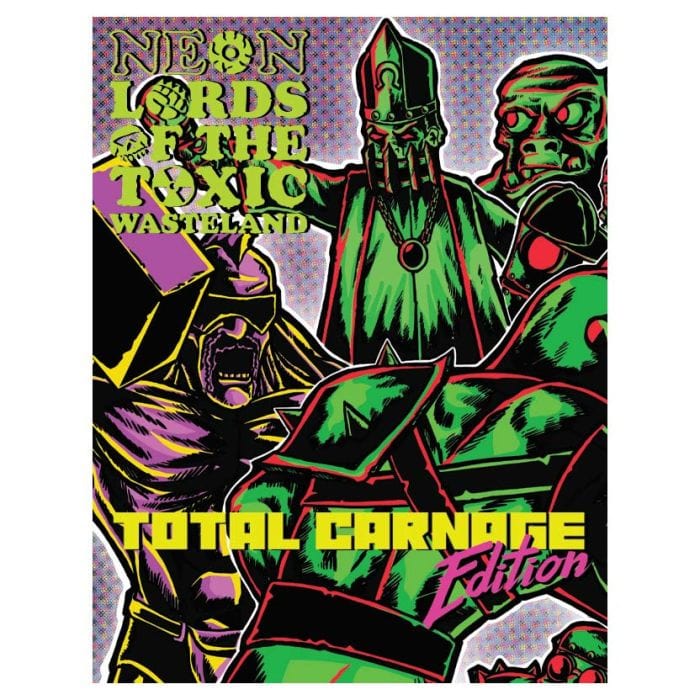 Goodman Games Books > RPG Neon Lords of the Toxic Wasteland (Total Carnage Edition) 9781961756076 GMG3P237
