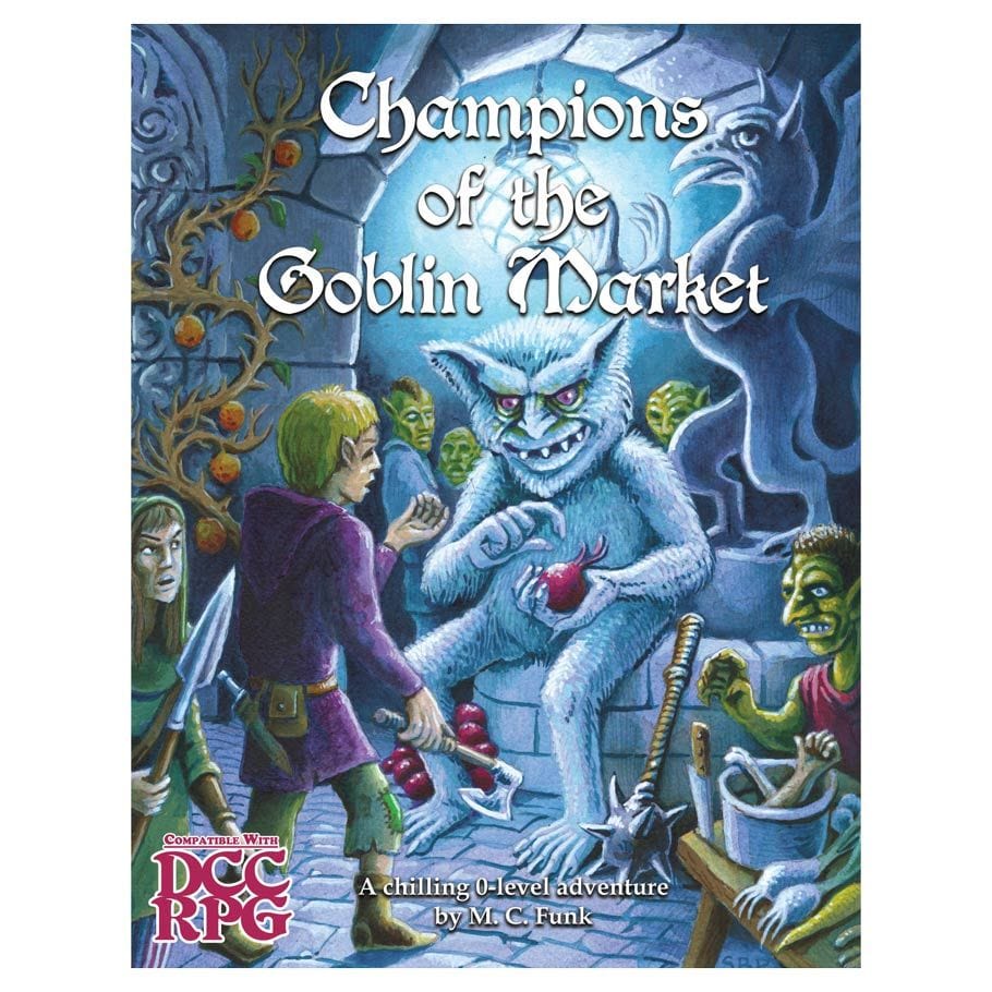 Goodman Games Tabletop Games > Role-Playing Games Dungeon Crawl Classics: Adventure: Champions of the Goblin Market 9798990341517 GMGWPL1001