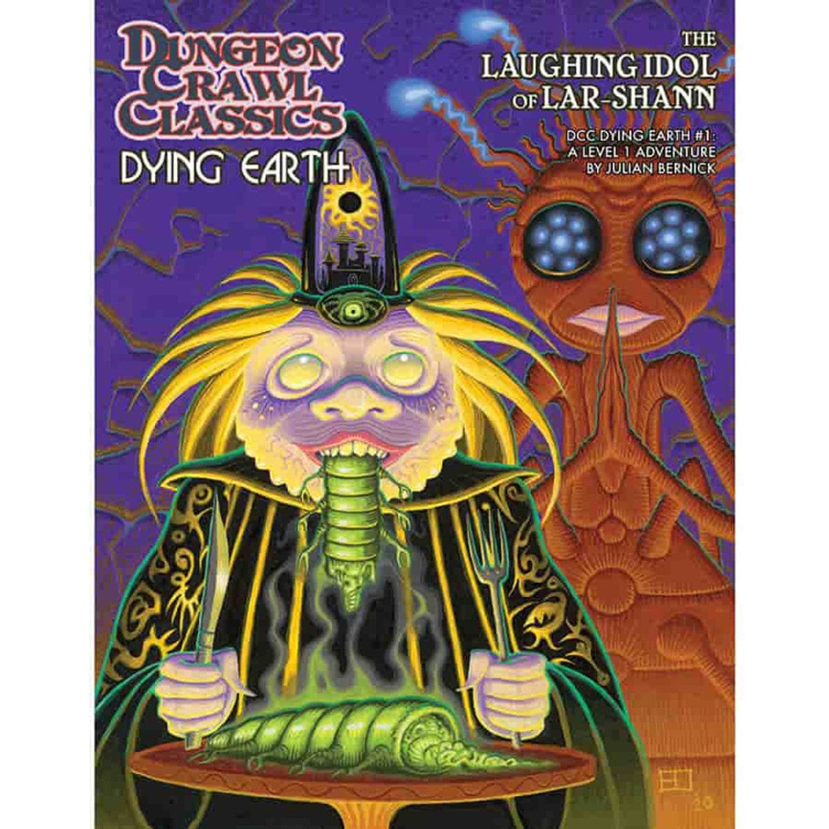 Goodman Games Tabletop Games > Role-Playing Games Dungeon Crawl Classics: Dying Earth - #1 The Laughing Idol of Lar-Shan 9781958809259 GMG 5267S