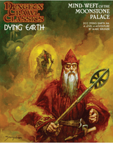 Goodman Games Tabletop Games > Role-Playing Games Dungeon Crawl Classics: Dying Earth - #4 Mind Weft of the Moonstone Palace 9781958809280 GMG 5270S