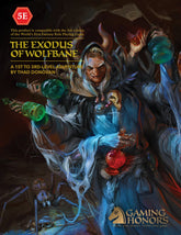 Goodman Games Tabletop Games > Role-Playing Games The Exodus of Wolfbane (5E) 9781732512863 GMG GHM22002