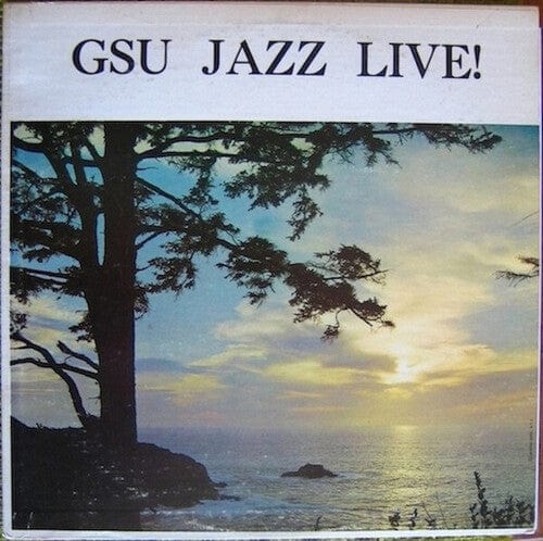 Governor's State University Jazz Band Music > Vinyl Records Governor's State University Jazz Band - Gsu Jazz Live! 4995879071809 PVIE7180.1