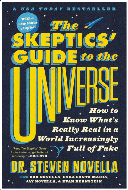 Grand Central Publishing Books > Art & Gifts > Novelties The Skeptics' Guide to the Universe: How to Know What's Really Real in a World Increasingly Full of Fake - Paperback 9781538760529 MC-43658