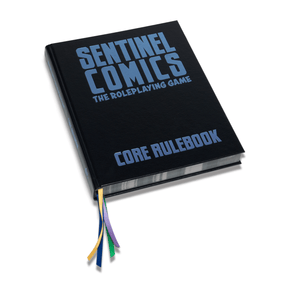 Greater Than Games Books > RPG Sentinel Comics: The Roleplaying Game: Core Rulebook Special Edition 9781947438095 GTGSRPGSCOR