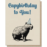Guttersnipe Press Greetings Stationery > Greeting Cards Capybirthday To You Birthday Card 2024