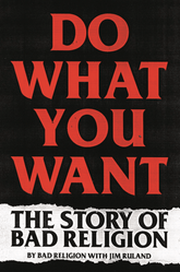 Hachette Books Books > Film & Music > Music Do What You Want: The Story of Bad Religion - Hardcover 9780306922220 MC-26322