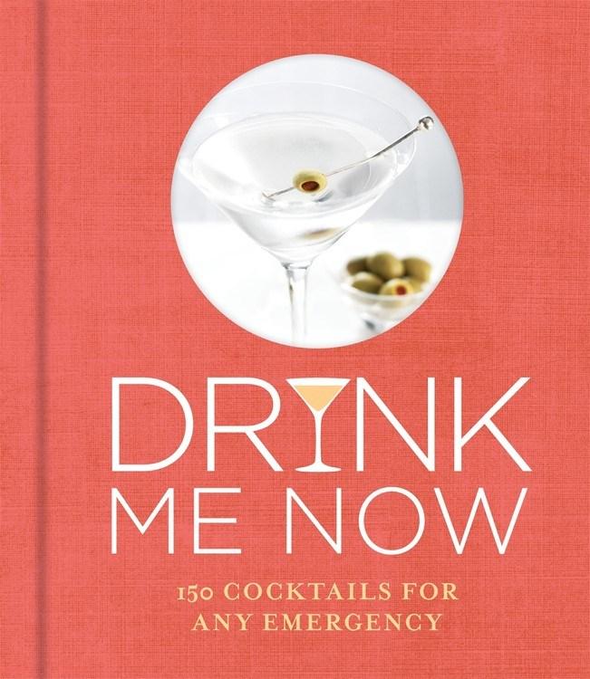 Hamlyn Books > Food, Drink, & Drugs > Booze Drink Me Now: 150 cocktails for any emergency - Hardcover 9780600633662 MC-28674