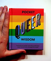 Hardie Grant Books Books > Art & Gifts > Novelties Pocket Queer Wisdom - Hardcover 9781784882853 MC-23882