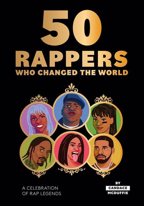 Hardie Grant Books Books > Film & Music > Music 50 Rappers Who Changed the World: A Celebration of Hip-hop's Greatest Icons - Hardcover 9781784883386 MC-25129