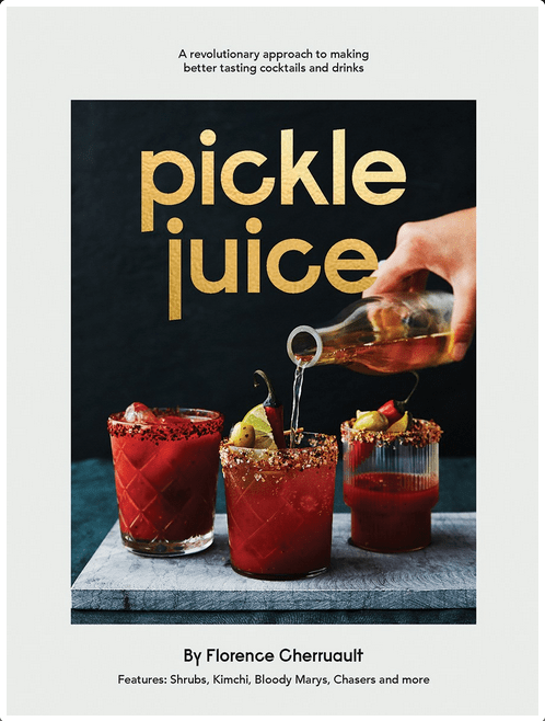 Hardie Grant London Books > Food, Drink, & Drugs > Booze Pickle Juice: A Revolutionary Approach to Making Better Tasting Cocktails and Drinks - Hardcover 9781784881894 MC-42338