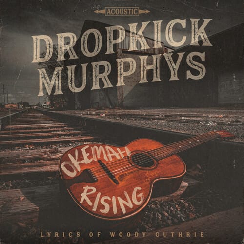 Harmonia Mundi Usa Music > Compact Discs Dropkick Murphys - Okemah Rising [CD] 5400863122683 DYLM003.2