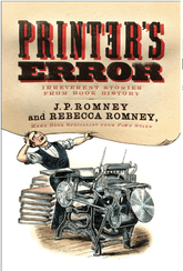 Harper Perennial Books > Art & Gifts > Novelties Printer's Error: Irreverent Stories from Book History - Book 9780062412324 MC-25988