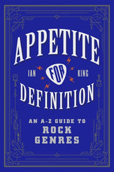 Harper Perennial Books > Film & Music > Music Appetite for Definition: An A-Z Guide to Rock Genres - Paperback 9780062688880 MC-38782