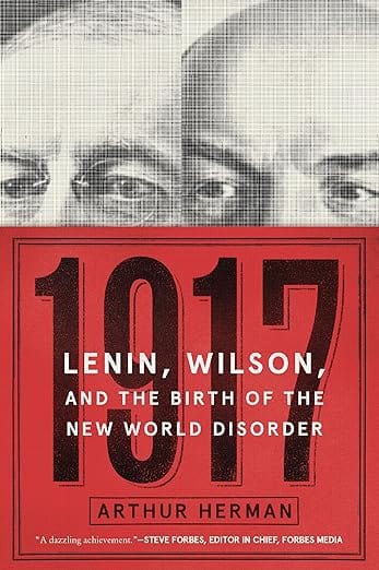 Harper Perennial Books > Smarts > History 1917: Lenin, Wilson, and the Birth of the New World Disorder Paperback 9780062747365