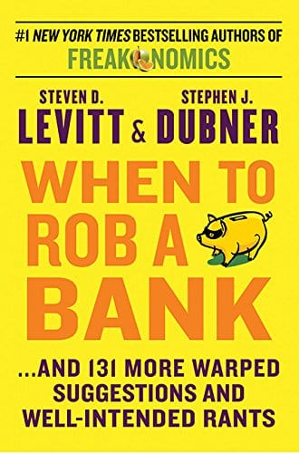 HarperCollins Books > Art & Gifts > Novelties When to Rob a Bank: ...& 131 More Warped Suggestions & Well-Intended Rants - Hardcover 9781443442077 MC-41722